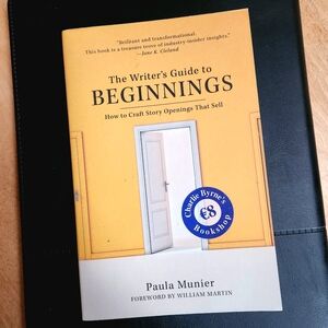 The Writer's Guide to Beginnings Book